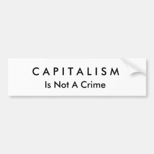Autocollant De Voiture C A P I T A L I S M, n'est pas un crime