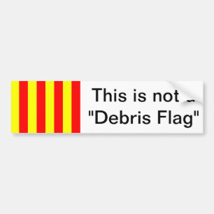 Autocollant De Voiture Ce n'est pas un "drapeau de débris "