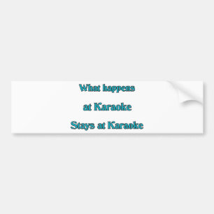 Autocollant De Voiture Ce qui se produit au karaoke