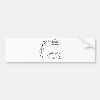 Autocollant De Voiture Ce qui si je suis vraiment un poisson