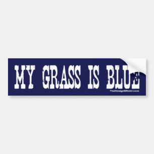 Autocollant De Voiture Célèbre mon herbe est bleue