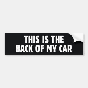 Autocollant De Voiture C'Est L'Arrière De Ma Voiture