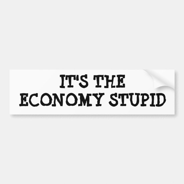 Autocollant De Voiture C'est L'ÉCONOMIE STUPIDE (Devant)