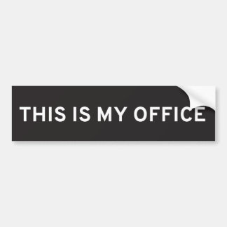 Autocollant De Voiture C'est mon adhésif pour pare-chocs de bureau