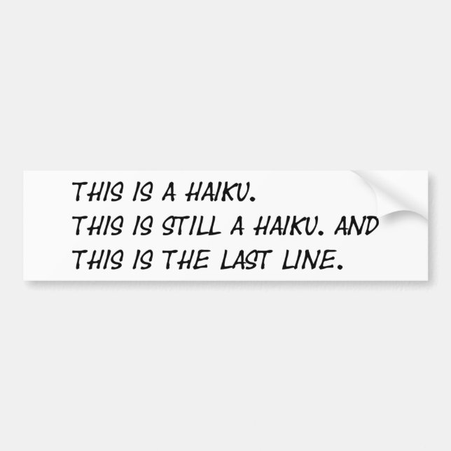 Autocollant De Voiture "C'est poème drôle d'un Haiku" - Meme ironique (Devant)