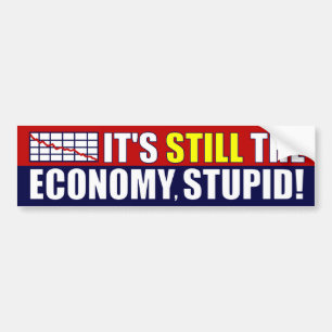 Autocollant De Voiture C'est TOUJOURS l'économie, stupide !