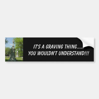 Autocollant De Voiture C'est une chose de Graving ..... vous W…