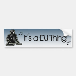 Autocollant De Voiture C'est une chose du DJ !