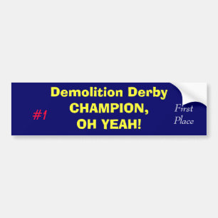 Autocollant De Voiture CHAMPION de Derby de démolition, OH OUAIS ! , #1,