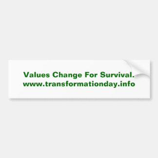 Autocollant De Voiture Changement Bumpersticker de valeurs