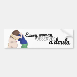 Autocollant De Voiture Chaque femme mérite un doula - adhésif pour