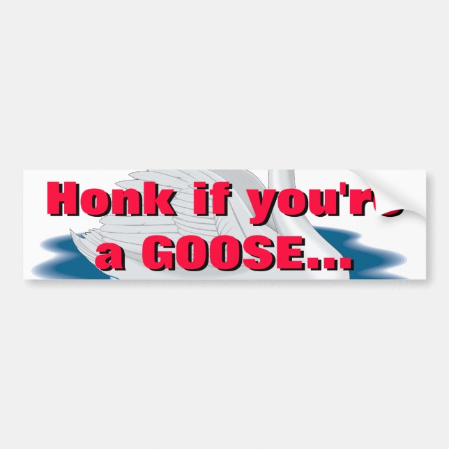 Autocollant De Voiture Chéri si tu es un GOOSE... (Devant)