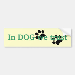 Autocollant De Voiture Chez le chien nous faisons confiance