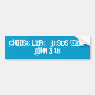 Autocollant De Voiture Choisissez la vie. Jésus a fait. Adhésif pour
