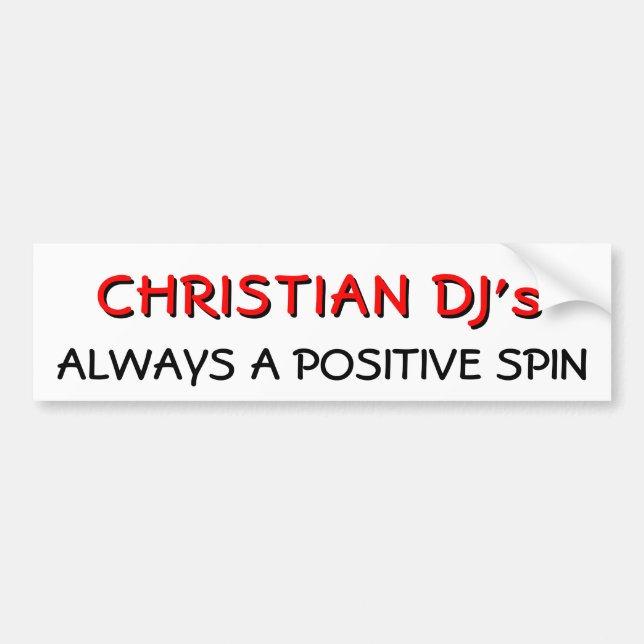 Autocollant De Voiture Christian DJ's Always A positif spin (Devant)