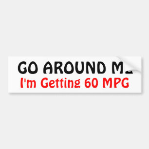 Autocollant De Voiture CIRCULEZ-MOI, j'obtiens 60 MPG