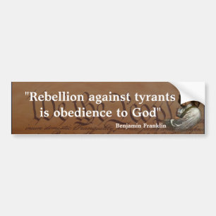 Autocollant De Voiture Citation de Benjamin Franklin sur la rébellion