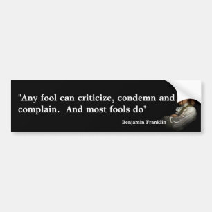 Autocollant De Voiture Citation de Benjamin Franklin sur les imbéciles