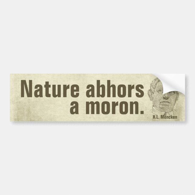 Autocollant De Voiture Citation de débile de Mencken (Devant)