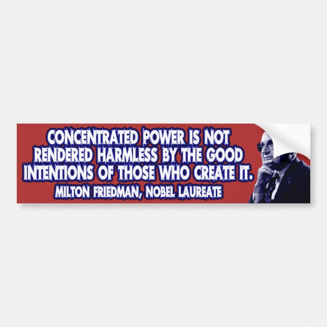 Autocollant De Voiture Citation de Milton Friedman : Puissance concentrée (Devant)