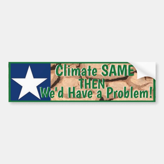 Autocollant De Voiture Climat identique ALORS vous avez un problème (Devant)