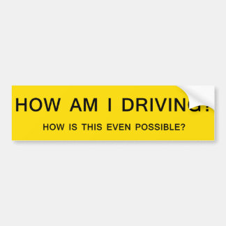 Autocollant De Voiture COMMENT SUIS JE CONDUISANT le bâton de bosse