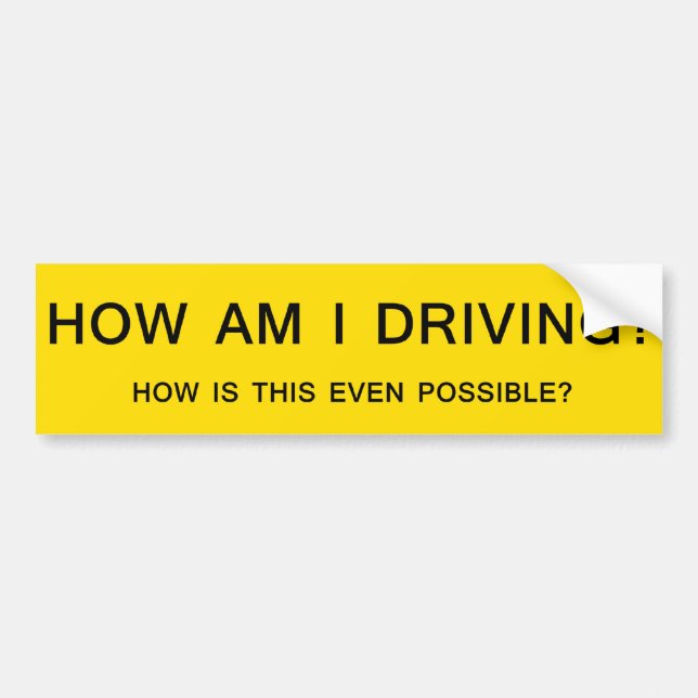 Autocollant De Voiture COMMENT SUIS JE CONDUISANT le bâton de bosse (Devant)