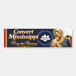 Autocollant De Voiture Convertissez Mississippi. Priez le Rosaire