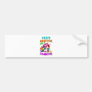 Autocollant De Voiture Crazy Grateful Et Merci