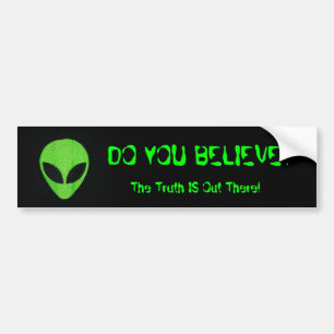 Autocollant De Voiture CROYEZ-VOUS ?, Alien