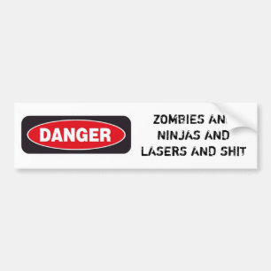 AUTOCOLLANT DE VOITURE DANGER : ZOMBIS ET NINJAS ET LASERS