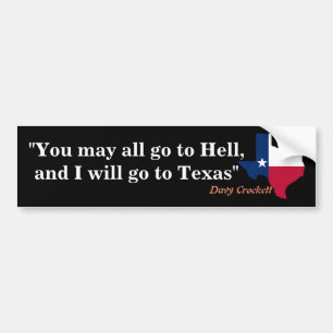 Autocollant De Voiture Davy Crockett Citation Sur L'Enfer Et Le Texas
