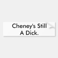 De Cheney toujours un Dick