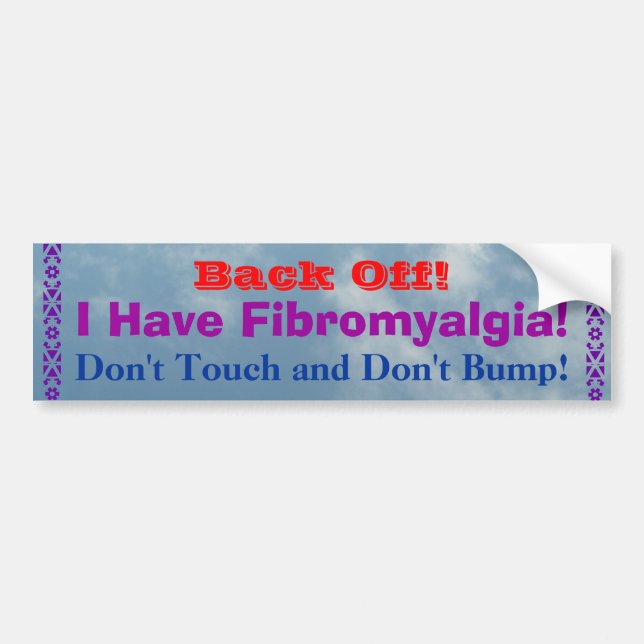Autocollant De Voiture Dégagez ! J'ai la fibromyalgie ! (Devant)