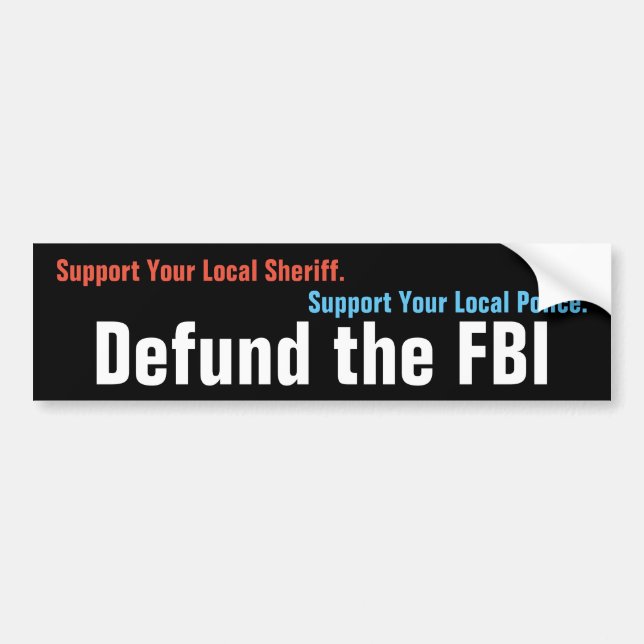 Autocollant De Voiture Démunérer Le FBI (Devant)