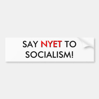 AUTOCOLLANT DE VOITURE DITES NYET AU SOCIALISME ! , NYET