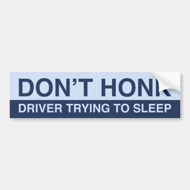 Autocollant De Voiture Don’t Honk (Devant)