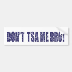Autocollant De Voiture Don-TSA-Me-BRO3