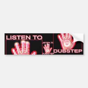 AUTOCOLLANT DE VOITURE ÉCOUTEZ DUBSTEP