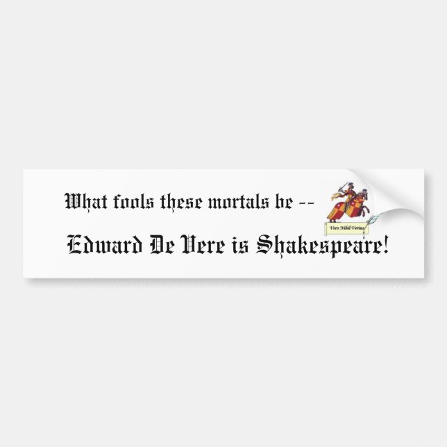 Autocollant De Voiture Edouard De Vere est Shakespeare Bumpersticker (Devant)
