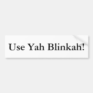 Autocollant De Voiture Employez l'adhésif pour pare-chocs de Yah Blinkah