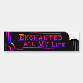 Autocollant De Voiture Enchanted All My Life BUMPER STICKER studio miiri