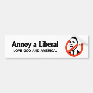 Autocollant De Voiture Ennuyez un libéral - Dieu et l'Amérique d'amour