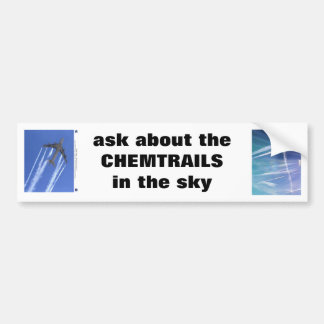 Autocollant De Voiture "enquérez-vous T-shirt de message de CHEMTRAILS"