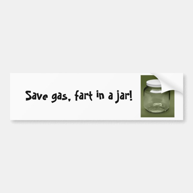 Autocollant De Voiture Épargnez le gaz, pet dans un pot ! (Devant)