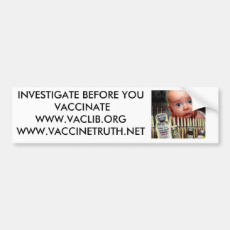 AUTOCOLLANT DE VOITURE ÉTUDIEZ AVANT QUE VOUS VACCINIEZ
