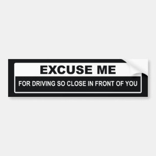 Autocollant De Voiture Excuse Me