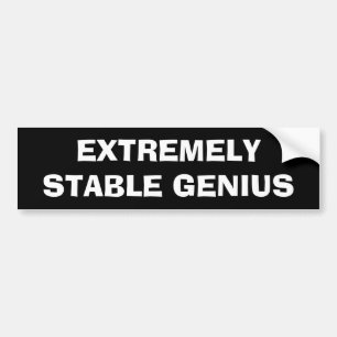 Autocollant De Voiture Extremely Stable Genius Funny Donald Trump Quote