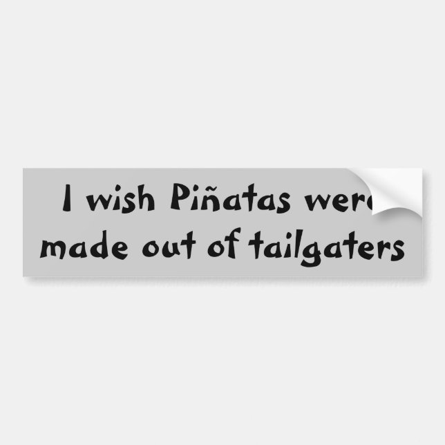 Autocollant De Voiture Faites des Piñatas en dehors des Tailgaters (Devant)