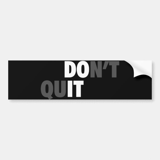 Autocollant De Voiture FAITES-LE (NE QUITTEZ PAS) - Motivationnel (Devant)